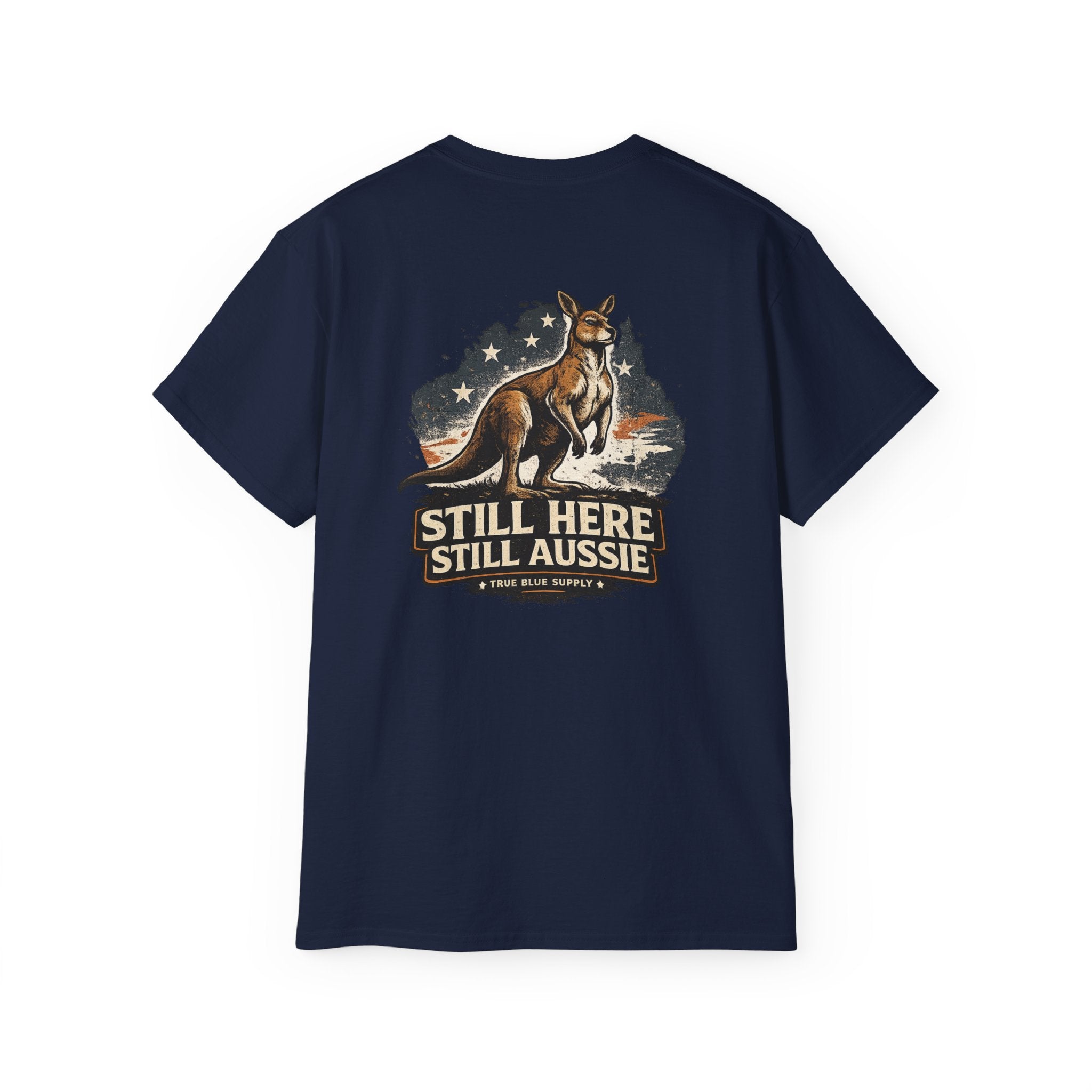 Still Here. Still Aussie. – Heavy Cotton Tee